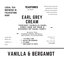 Load image into Gallery viewer, Earl Grey Cream  Black Tea with Vanilla &amp; Bergamot